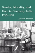 Cover: Gender, Morality, and Race in Company India, 1765-1858 - Palgrave MacMillan
