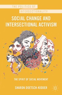Enlarge image Cover: Social Change and Intersectional Activism - Palgrave MacMillan