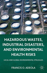 Abbildung von: Hazardous Wastes, Industrial Disasters, and Environmental Health Risks - Palgrave MacMillan