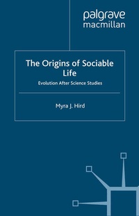 Enlarge image Cover: The Origins of Sociable Life: Evolution After Science Studies - Palgrave Macmillan