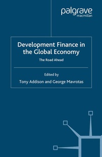 Enlarge image Cover: Development Finance in the Global Economy - Palgrave Macmillan