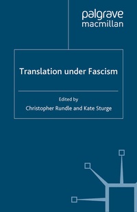 Abbildung von: Translation Under Fascism - Palgrave Macmillan
