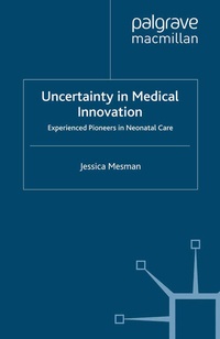 Enlarge image Cover: Uncertainty in Medical Innovation - Palgrave Macmillan
