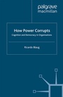 Cover: How Power Corrupts - Palgrave Macmillan