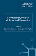 Cover: Globalization, Political Violence and Translation - Palgrave Macmillan