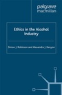 Cover: Ethics in the Alcohol Industry - Palgrave Macmillan