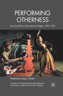Cover: Performing Otherness - Palgrave Macmillan