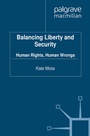 Cover: Balancing Liberty and Security - Palgrave Macmillan