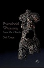 Cover: Postcolonial Witnessing - Palgrave Macmillan