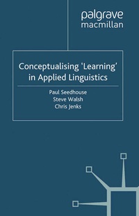 Enlarge image Cover: Conceptualising 'Learning' in Applied Linguistics - Palgrave Macmillan