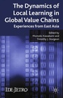 Cover: The Dynamics of Local Learning in Global Value Chains - Palgrave Macmillan