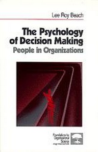 Enlarge image Cover: The Psychology of Decision-Making - SAGE Publications Inc
