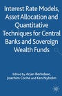 Bild: Interest Rate Models, Asset Allocation and Quantitative Techniques for Central Banks and Sovereign Wealth Funds - Palgrave Macmillan