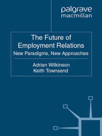 Enlarge image Cover: The Future of Employment Relations - Palgrave Macmillan
