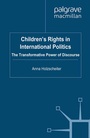 Cover: Children's Rights in International Politics - Palgrave Macmillan