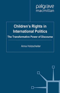 Enlarge image Cover: Children's Rights in International Politics - Palgrave Macmillan