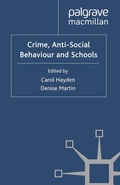 Cover: Crime, Anti-Social Behaviour and Schools - Palgrave Macmillan