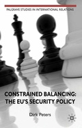 Cover: Constrained Balancing: The EU's Security Policy - Palgrave Macmillan
