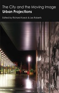 Cover: The City and the Moving Image - Palgrave Macmillan