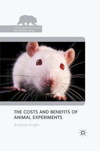 Enlarge image Cover: The Costs and Benefits of Animal Experiments - Palgrave Macmillan