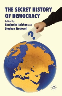 Enlarge image Cover: The Secret History of Democracy - Palgrave Macmillan