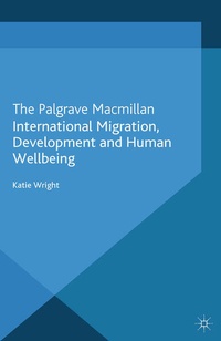 Enlarge image Cover: International Migration, Development and Human Wellbeing - Palgrave Macmillan