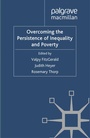 Cover: Overcoming the Persistence of Inequality and Poverty - Palgrave Macmillan