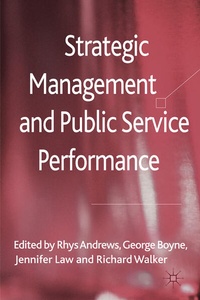 Enlarge image Cover: Strategic Management and Public Service Performance - Palgrave Macmillan