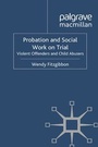 Cover: Probation and Social Work on Trial - Palgrave Macmillan