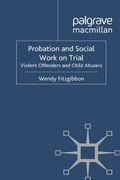 Cover: Probation and Social Work on Trial - Palgrave Macmillan