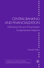 Cover: Central Banking and Financialization - Palgrave Macmillan