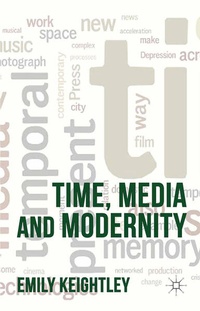 Enlarge image Cover: Time, Media and Modernity - Palgrave Macmillan
