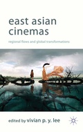Cover: East Asian Cinemas - Palgrave Macmillan