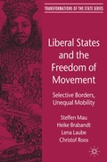Cover: Liberal States and the Freedom of Movement - Palgrave Macmillan