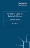 Cover: Transaction Costs and Security Institutions - Palgrave Macmillan