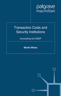 Enlarge image Cover: Transaction Costs and Security Institutions - Palgrave Macmillan
