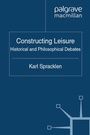 Cover: Constructing Leisure - Palgrave Macmillan