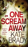Cover: One Scream Away - Piatkus Books