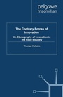 Cover: The Contrary Forces of Innovation - Palgrave Macmillan