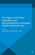 Cover: Federalism and Decentralization in European Health and Social Care - Palgrave Macmillan