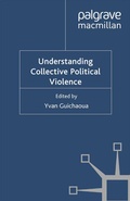 Cover: Understanding Collective Political Violence - Palgrave Macmillan