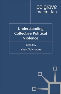 Enlarge image Cover: Understanding Collective Political Violence - Palgrave Macmillan