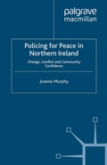 Cover: Policing for Peace in Northern Ireland - Palgrave Macmillan