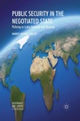 Cover: Public Security in the Negotiated State - Palgrave Macmillan