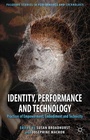 Cover: Identity, Performance and Technology - Palgrave Macmillan