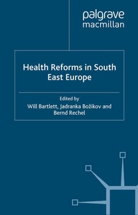 Bild vergrößern Bild: Health Reforms in South-East Europe - Palgrave Macmillan