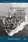 Cover: The Sword and the Shield - Palgrave Macmillan