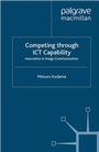 Cover: Competing through ICT Capability - Palgrave Macmillan