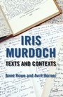 Cover: Iris Murdoch: Texts and Contexts - Palgrave Macmillan