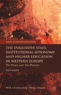 Enlarge image Cover: The Evaluative State, Institutional Autonomy and Re-engineering Higher Education in Western Europe - Palgrave Macmillan